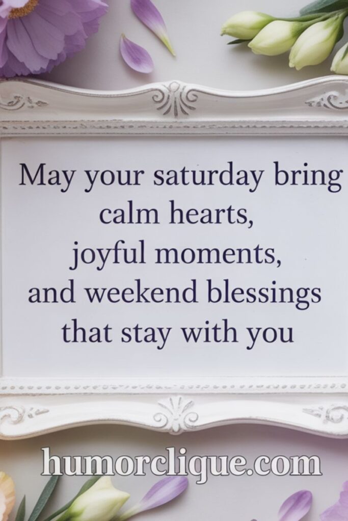 Saturday Blessings