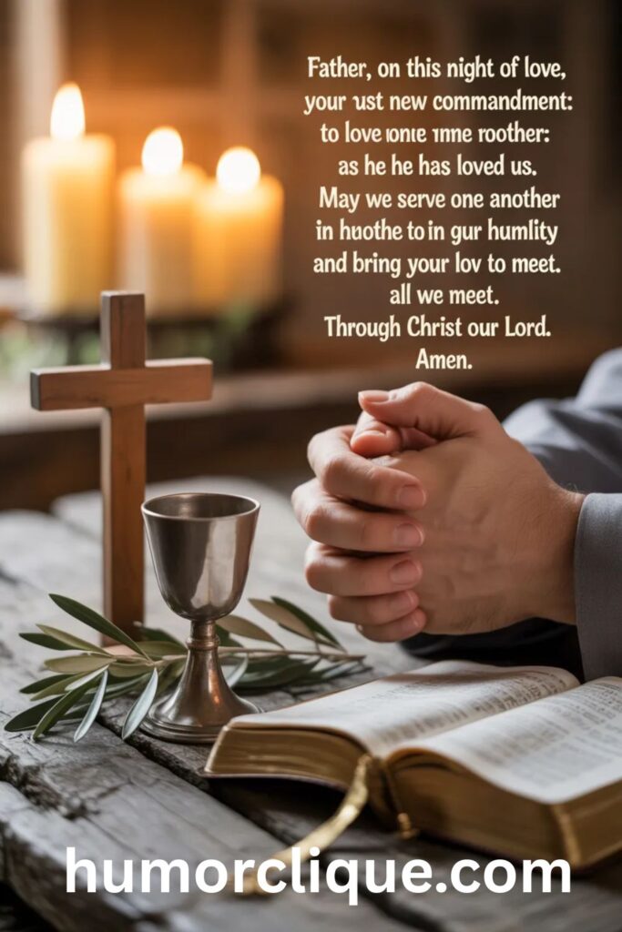 "Hands folded in prayer with chalice, Bible, and cross on wooden table with warm candlelight, symbolizing Holy Thursday blessings and devotional prayers"