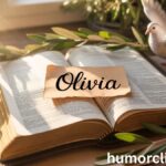 Biblical Meaning of the Name Olivia: What Scripture Really Says