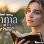 What Does Emma Mean in the Bible? Hebrew, Greek & Spiritual Meaning Explained