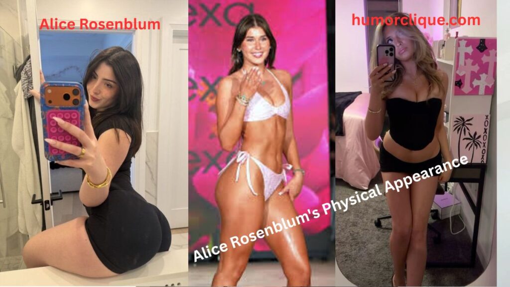 Alice Rosenblum's Physical Appearance